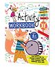 The Ultimate Activty Workbook: Fun, Interactive and Brain Boosting Activities For Kids 6+ Years