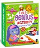 I Am A Genius Activity Workbook: An Ultimate Book of Fun Activity for Curious Kids