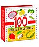 My First Large Padded Board Book:100 Fruits and Vegetables- Padded Board Book for Kids for Fun Learning