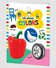 All About Colours: Playful EVA Foam Picture Book with Amazing illustrations for Children