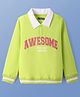 Pine Kids Cotton Knit Full Sleeves Polo Neck Sweatshirt with Text Print - Lime Green