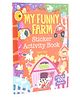 My Funny Farm Sticker Activity Book