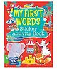 Activity book: My First Words Sticker Activity Book-Sticker Book With 450 Stickers, English