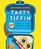Tasty Tiffin Recipe Book By Archana Doshi - English