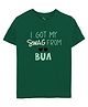 Zeezeezoo Half Sleeves I Got My Swag From Bua Text Printed Tee - Forest Green