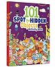101 Spot The Hidden Objects Activity Book  - English