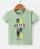 Dapper Dudes Half Sleeves Typography Printed Tee - Green