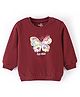 Doodle Poodle 100% Cotton Light Weight Looper Knit Full Sleeves Sweatshirt with Butterfly Print - Maroon