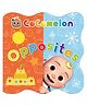 OFFICIAL COCOMELON: OPPOSITES- ENGLISH