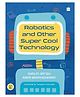 Robotics and Other Super Cool Technology- English