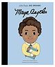 Little People, Big Dreams: Maya Angelou Story Books - English