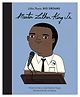 Little People, Big Dreams: Martin Luther King Jr.- English