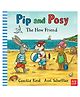 Pip And Posy : The New Friend - English