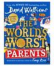 The Worlds Worst Parents Story Book By David Walliams - English