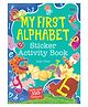 Activity book: My First Alphabets Sticker Activity Book - Sticker Book With 350 Stickers, English