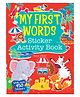 Activity book: My First Words Sticker Activity Book-Sticker Book With 450 Stickers, English
