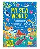 My Sea World Sticker Activity Book, English