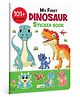 My First Dinosaur Sticker Book : Exciting Sticker Book with 101+ Stickers - Activity Book for Kids, My First Sticker Books, Children Learning Books