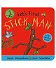 Let's Find Stick Man (With Felt Flaps)- English