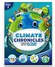 Climate Chronicles Volume 2 : Turning Trash Into Treasure