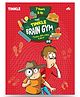 The Tinkle Brain Gym 4 : Puzzles, DIYs, Jokes & More!