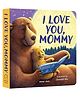 I Love You Mummy Bear