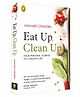 Eat Up, Clean Up: Your Personal Journey to A Healthy Life, Non-Fiction, Pack of-1-English