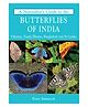 A Naturalist's Guide To The Butterflies Of India, PB: Nature, Pack of-1-English