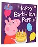 Peppa Pig: Happy Birthday Peppa! Picture Book - English