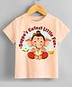 KNITROOT Ganesha Theme Half Sleeves Bappas Cutest Little Fan Text Printed Tshirt - Peach