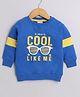BUMZEE Cotton Looper Full Sleeves Text Printed Sweatshirt - Royal Blue