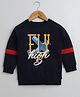 BUMZEE Cotton Looper Full Sleeves Fly High Text Printed Sweatshirt - Navy