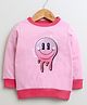 BUMZEE Cotton Looper Full Sleeves Smile Printed Sweatshirt - Pink