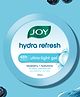 Joy Hydra Refresh Ultra Light Gel Zero-Oil | Moisturizer Cream | Hyaluronic Acid + Panthenol | With Aqua Hydration Actives | Skin Moisturizer for face | Fast Absorbing | For Normal to Oily Skin (150 ml)