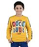 3PIN Cotton Full Sleeves Cool Dude Forever Text Printed Sweatshirt - Yellow