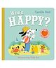 Who's Happy? Board Book by Camilla Reid - English