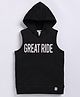 giniekids Pure Cotton Sleeveless Great Ride Text Printed Hooded Tee - Black