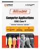 All In One Computer Application Class 9th Based On Latest NCERT For CBSE Exams 2025 | Mind map | All type of Questions, MCQs, Extract Based, VSA, SA & LA