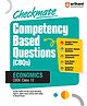 Checkmate Series I First Edition I CBSE Competency Based Questions (CBQs) for Economics Class 12