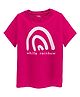 Guugly Wuugly Super Soft Combed Compact Cotton Knit Half Sleeves Skin Friendly White Rainbow Text Printed Tee - Pink