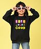 NUSYL Fleece Full Sleeves Life Is Good Text Printed  Oversized Sweatshirt - Black