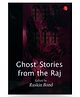 Ghost Stories From the Raj - English