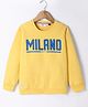 Ruff Fleece Knit Full Sleeves Sweatshirt Text Print -Yellow