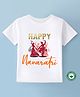 BLUSHES Navaratri Theme 100% Cotton Half Sleeves Happy Navratri Text Printed Tee - White