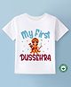 BLUSHES Dussehra Theme 100% Cotton Half Sleeves My First Dussehra Text Printed Tee - White