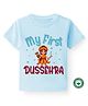 BLUSHES Dussehra Theme 100% Cotton Half Sleeves My First Dussehra Text Printed Tee - Powder Blue
