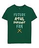 Zeezeezoo Navratri Theme 100% Cotton Half Sleeves Future Atul Purohit Fan Text Printed Tee - Forest Green