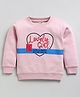 CUTOPIES Cotton Full Sleeves Lovely Girl Text Printed Sweatshirt - Pink