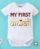 BLUSHES Diwali Theme 100% Cotton Half Sleeves My First Diwali Text Printed Onesie - White