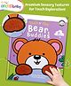 Intellibaby Touch N' Feel Bear & Buddies Story Board Book | Sensory Learning with Soft Textures & Colourful Images | Explore Animal Friends | Tactile Skill Development | Ideal for Gifting | Educator Recommended - English